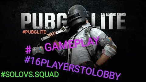 🔥🎮#PUBGLITEGAMEPLAY🎮🔥🎊#SOLOVSSQUAD🎊🏆#OLDMEMORIES🏆🍗🍗#CHIKENDINNER🍗🍗✝16RIP✝