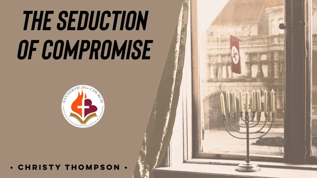 The Seduction of Compromise - Christy Thompson - December 5th, 2021