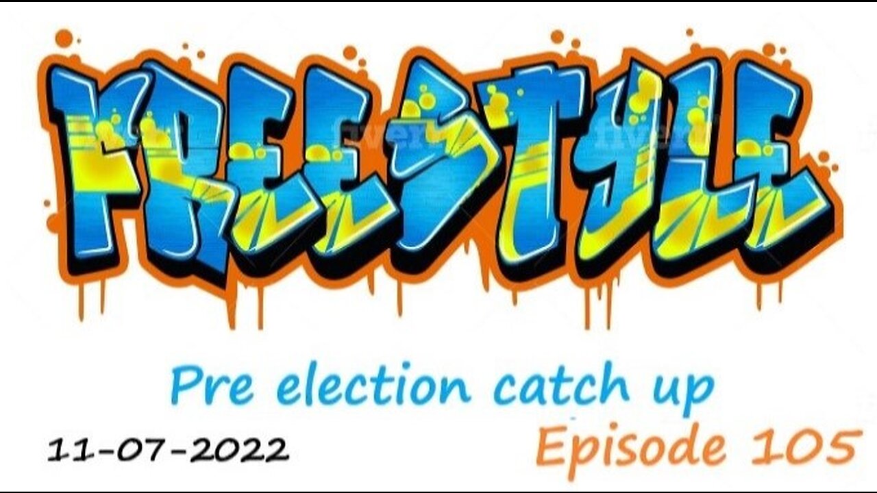 11-07-2022 Pre election catch up