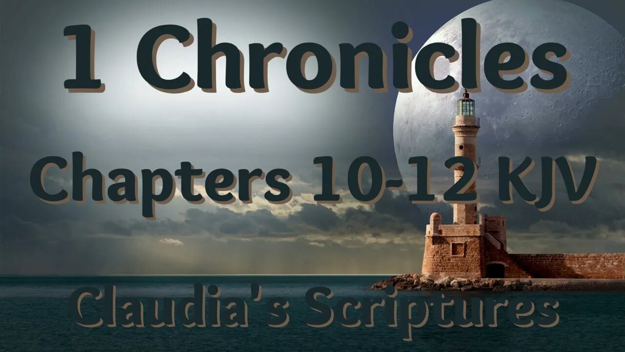 The Bible Series Bible Book 1 Chronicles Chapters 10-12 Audio