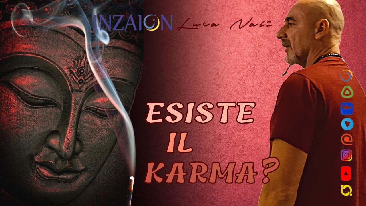 ESISTE IL KARMA? - Luca Nali