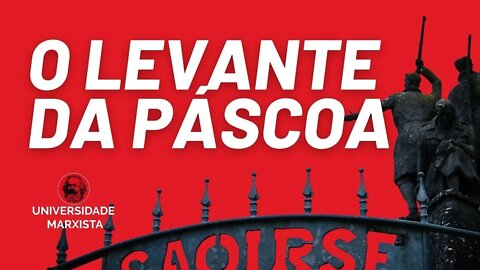 Revolução na Irlanda: o Levante da Páscoa, por Rui Costa Pimenta - Universidade Marxista nº 634