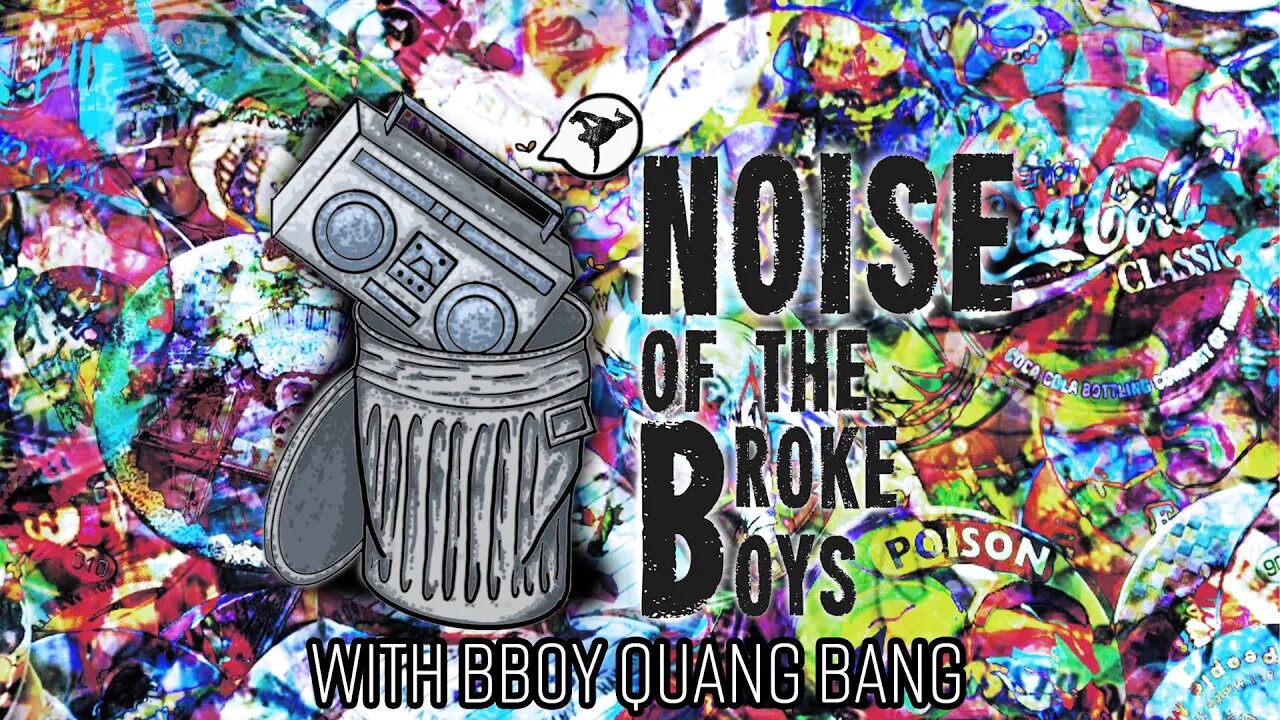 Quang Bang - The Most Interesting Man - Noise of the Broke Boys - Episode 004