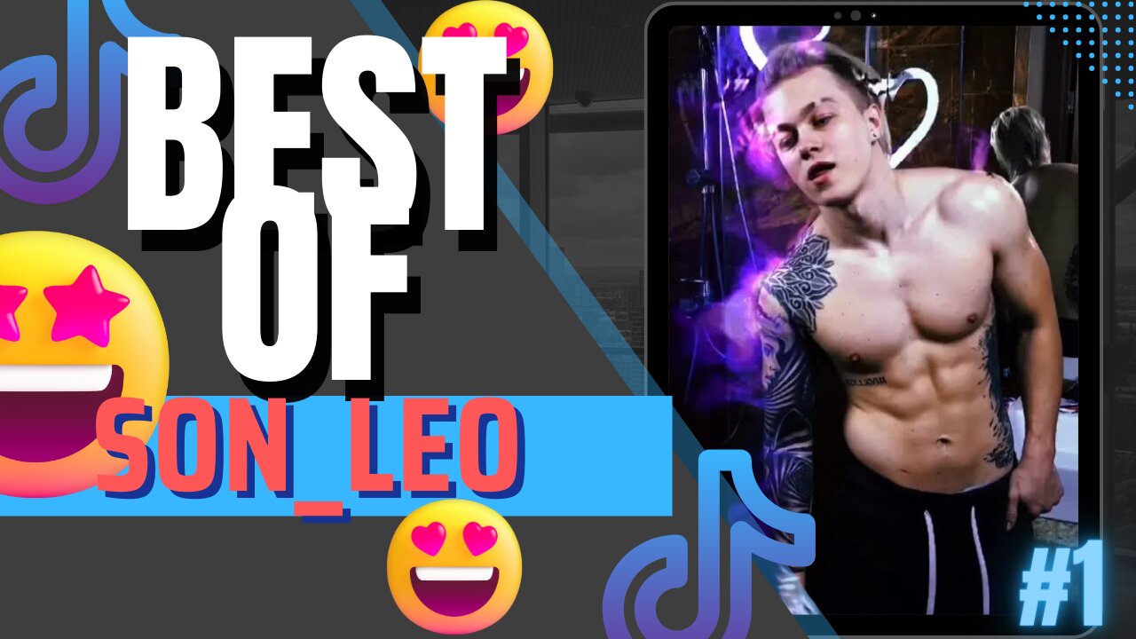 😎Son_Leo best TikTok video COMPILATION #1 #tiktok2023 #tiktok #cutetiktokguys #thirsttrap #sonleo