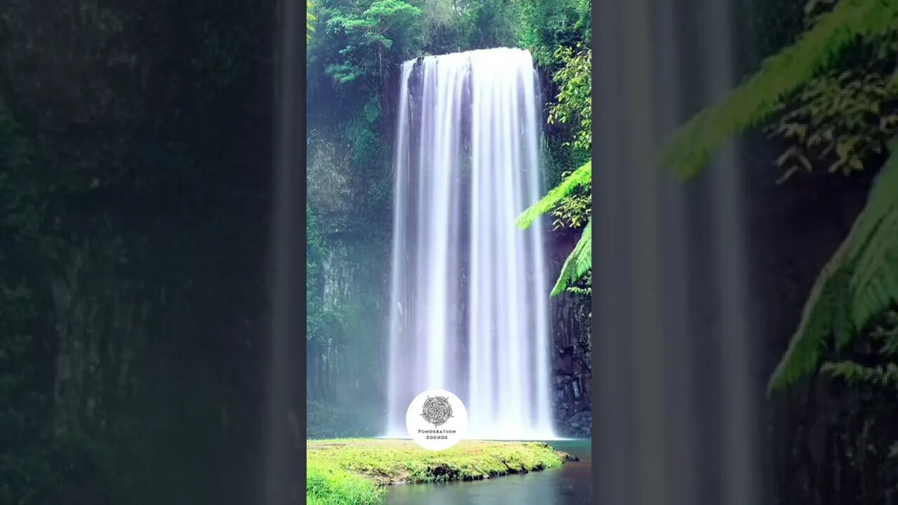 Relax by the Waterfall | Ponderation Sounds 2022