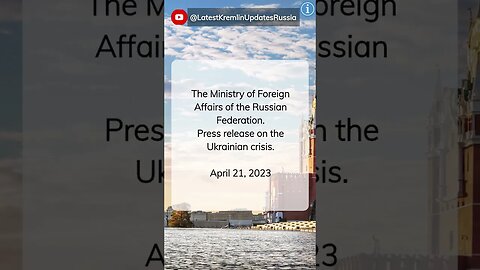 Trailer: Ukrainian Crisis Press Release | Russia's Ministry of Foreign Affairs