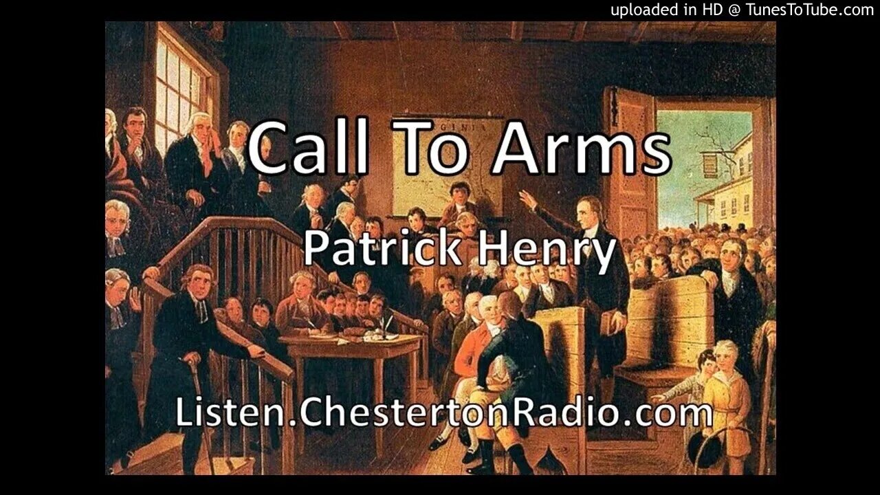 Call To Arms - Patrick Henry