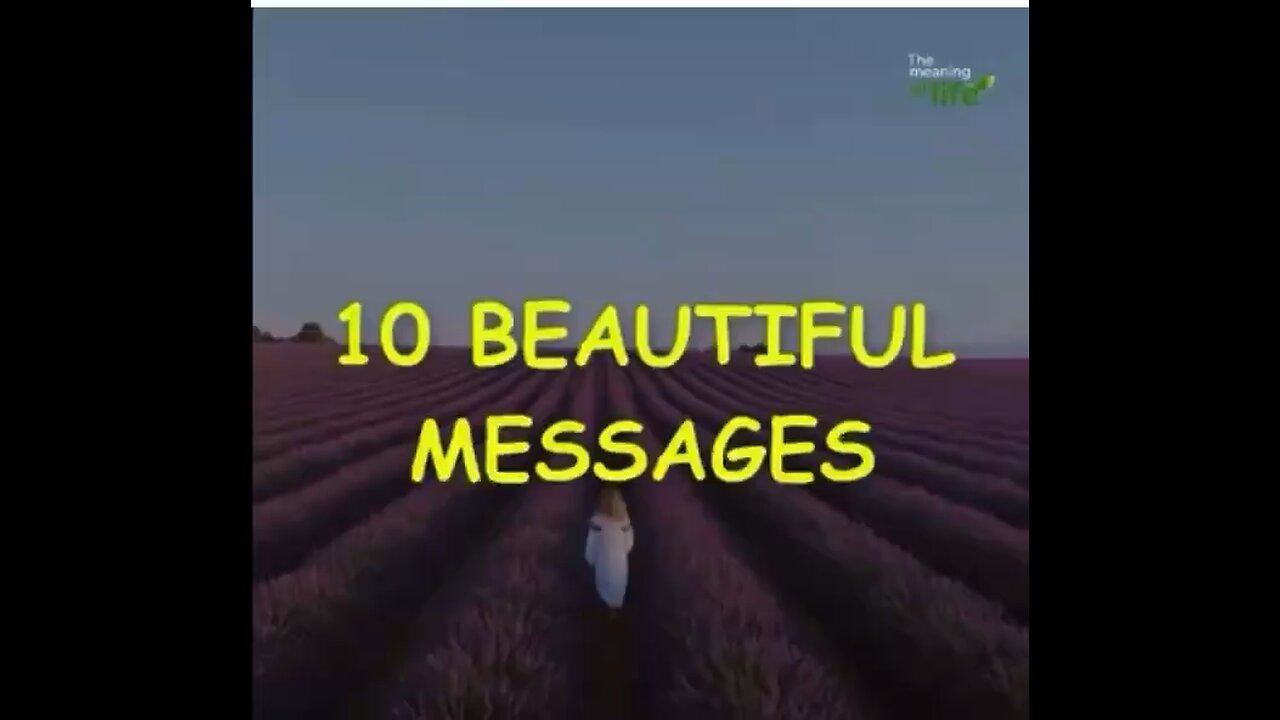 10 beitiful messages