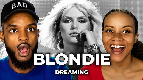 🎵 Blondie - Dreaming REACTION
