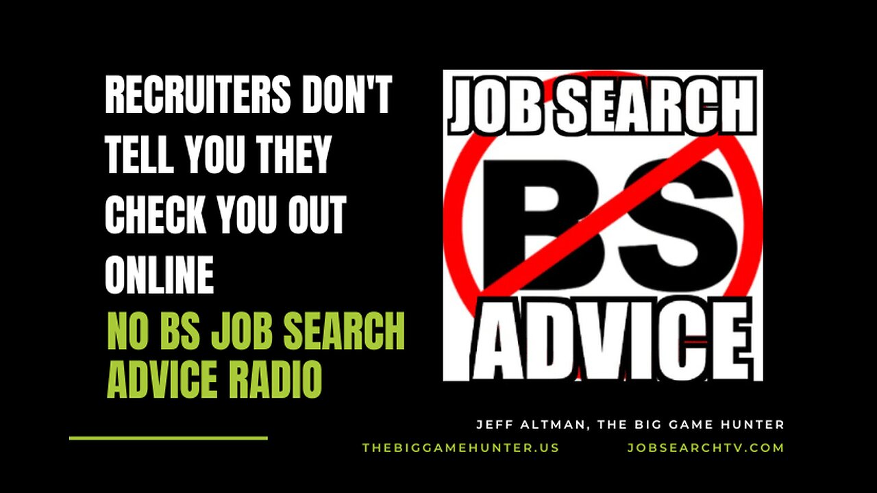Recruiters Don't Tell You They Check You Out Online