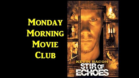 Stir of Echoes (1999) MMMC