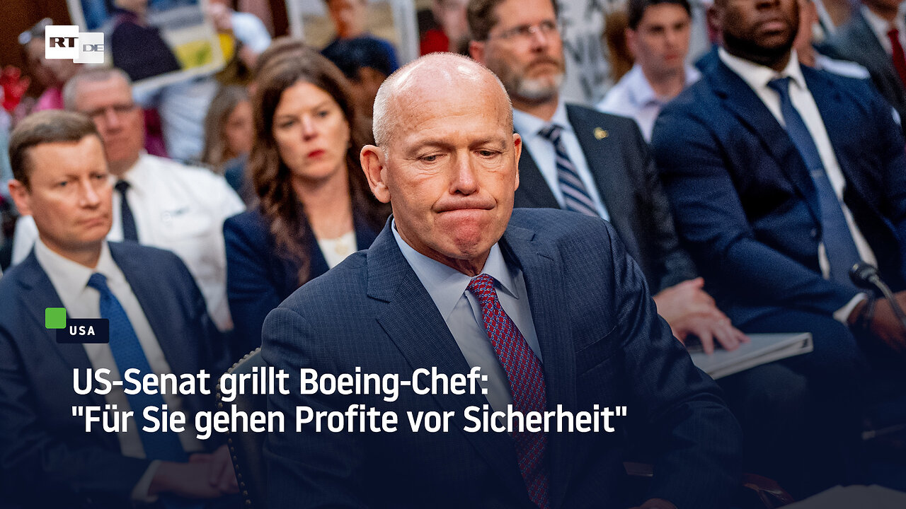 US-Senat grillt Boeing-Chef: "Für Sie gehen Profite vor Sicherheit"