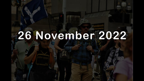 26 November 2022 - Melbourne Freedom Protest