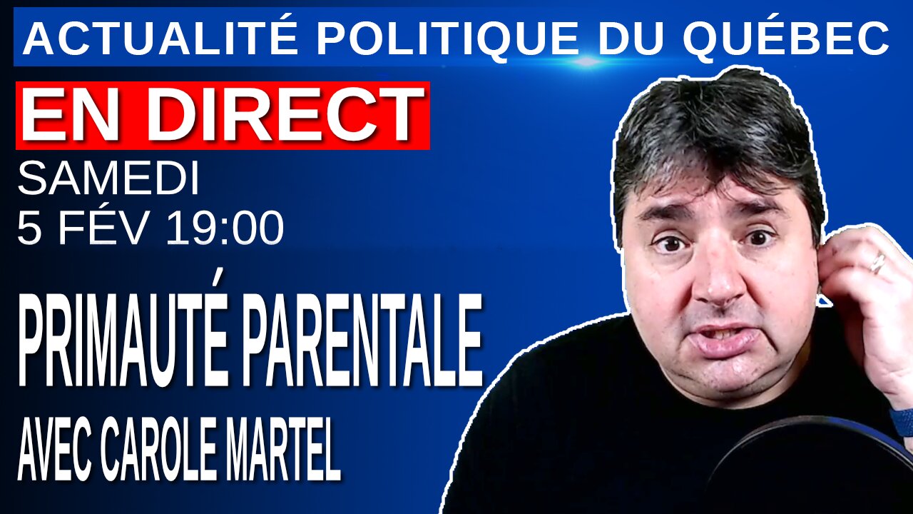 APDQ en Direct - La Primauté parentale menacée - Invitée Spéciale Carole Martel