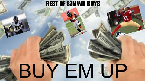 REST OF SEASON WR BUYS-EZ MONEY!