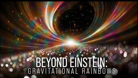 World Science Festival: Beyond Einstein: Part One - Gravitational Rainbows