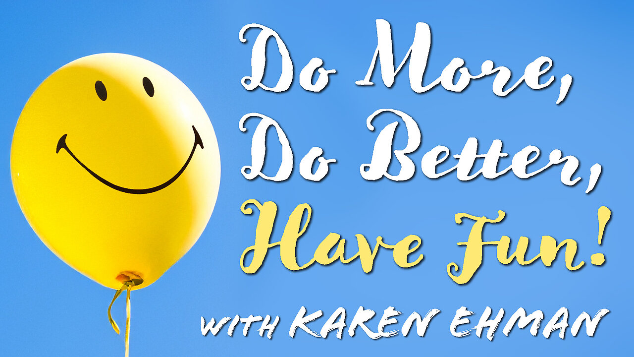 Do More, Do Better, Have Fun - Karen Ehman on LIFE Today Live