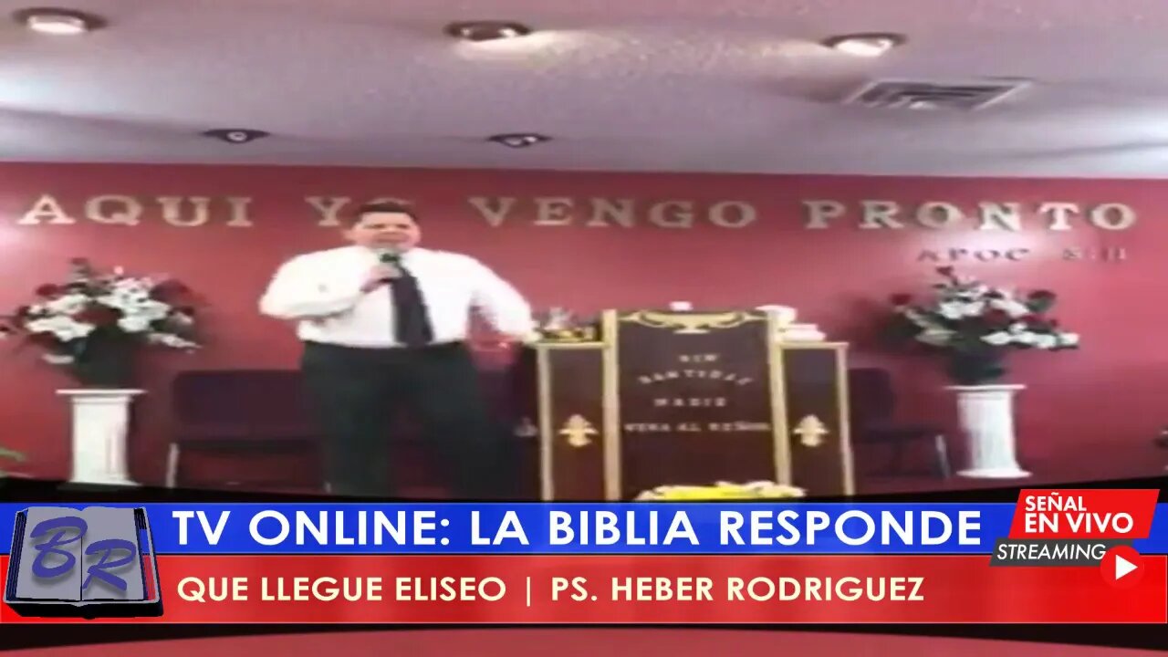 QUE LLEGUE ELISEO - PS. HEBER RODRIGUEZ