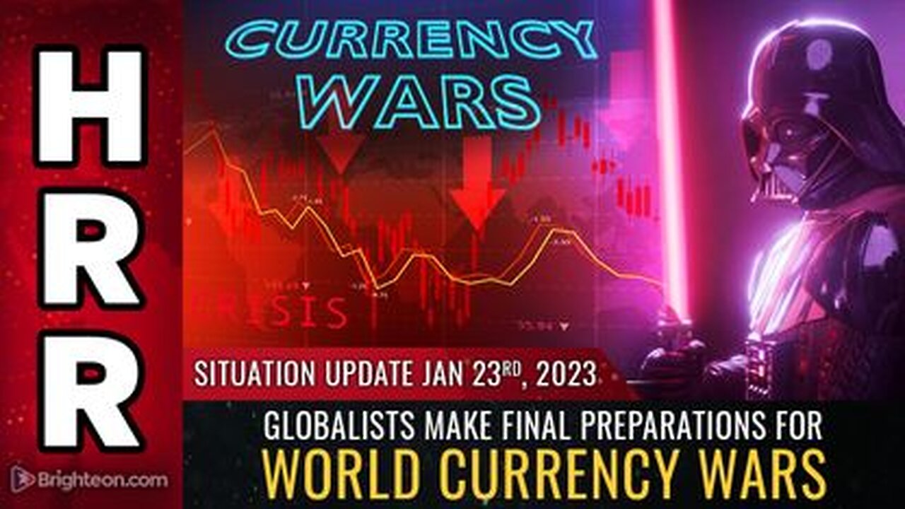 Globalists make final preparations for WORLD CURRENCY WARS