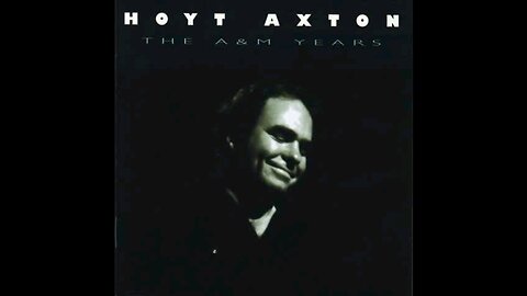 Hoyt Axton - I Dreamed Of Highways