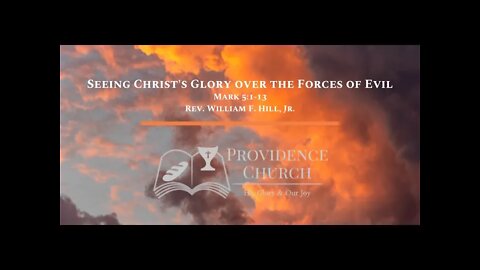 Seeing Christ's Glory Over the Forces of Evil