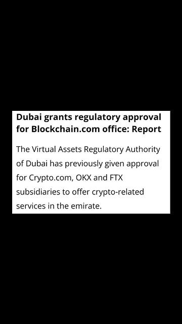 Dubai Grants Regulatory Approval For Blockchain.com Office #cryptomash #dubai #crypto #viral