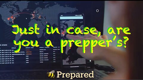 Just in case, are you a prepper’s?