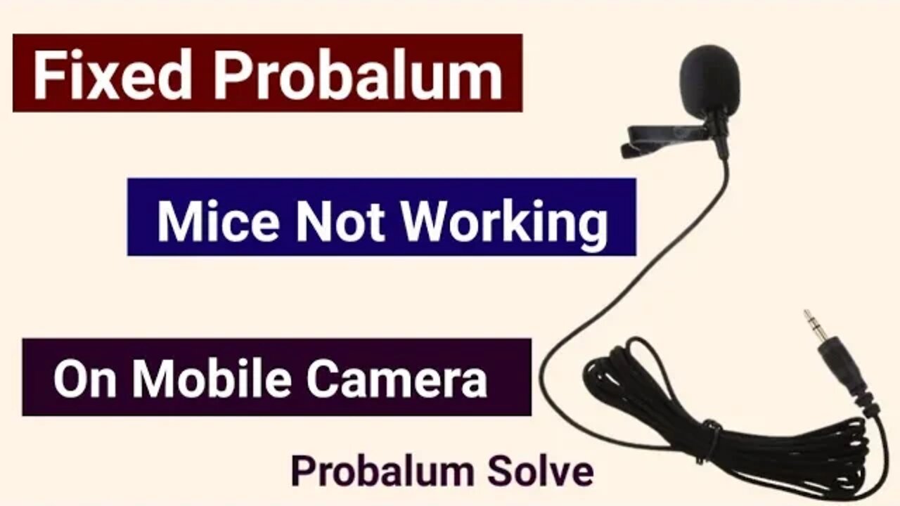 Mic Not Working On Mobile Camera Fixed Proablum || 101% Probalum Solved