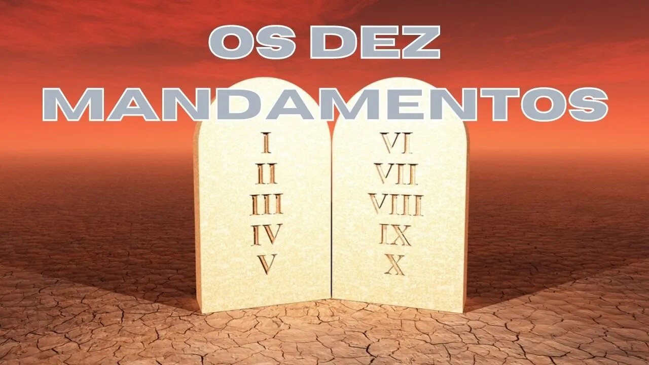 Os Dez Mandamentos