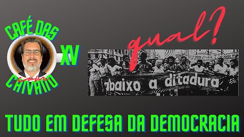 TUDO EM DEFESA DA DEMOCRACIA