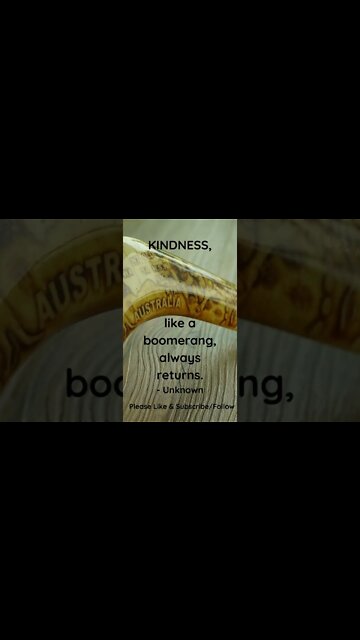 Kindness, Like A Boomerang