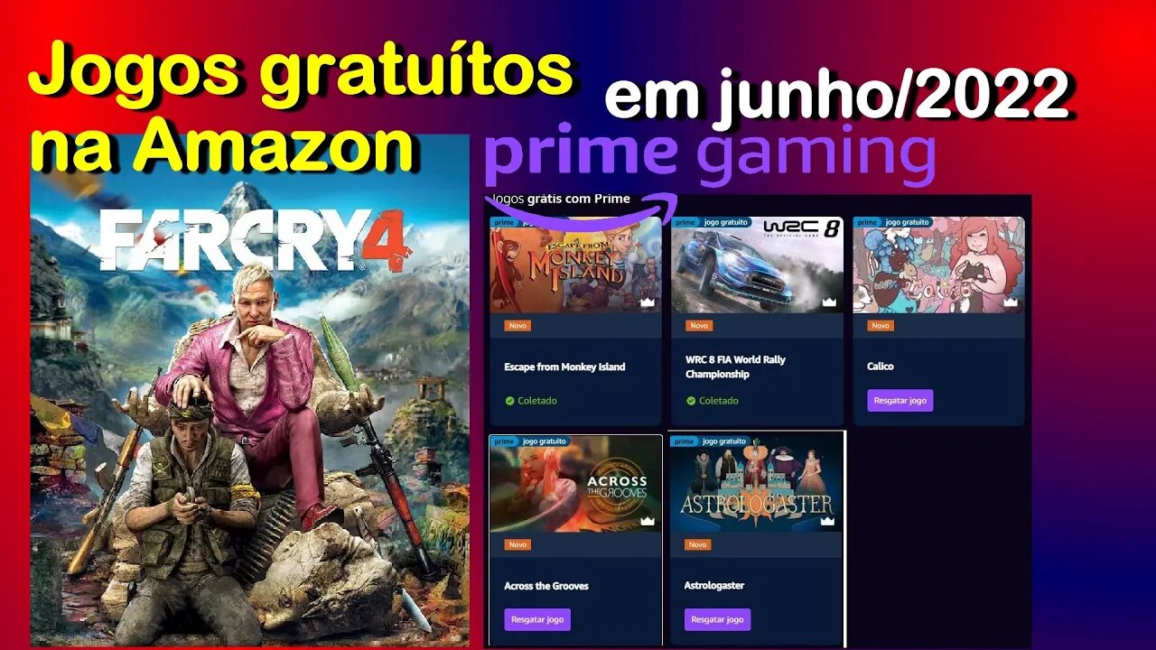 Jogos grátis na Amazon Prime Gaming em junho/2022. Far Cry4 e outros.