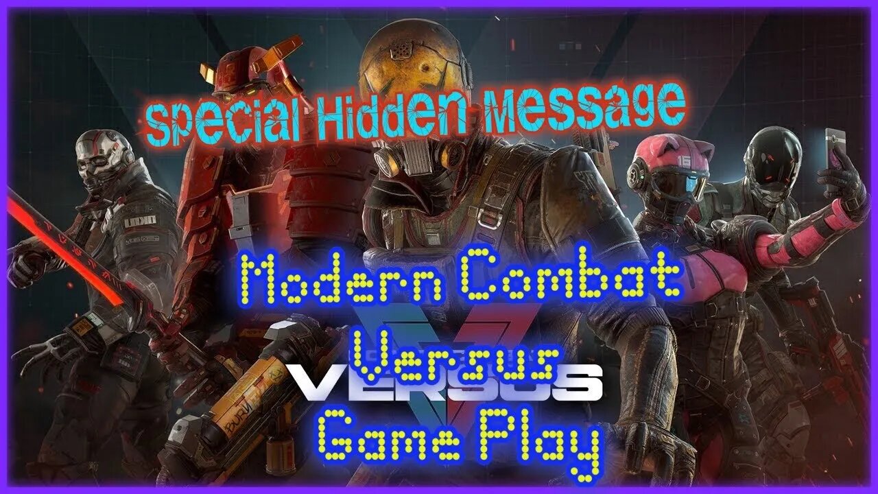 Modern Combat Versus with Hidden Message