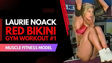 Laurie Noack_RV162 Muscle Fitness Red Bikini Gym Workout 1 HD