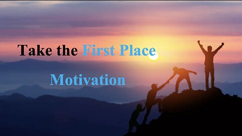 Take the First place (Sports motivation Speech)