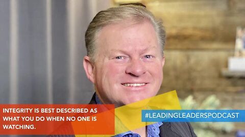 INTEGRITY IS BEST DESCRIBED AS WHAT YOU DO WHEN NO ONE IS WATCHING.