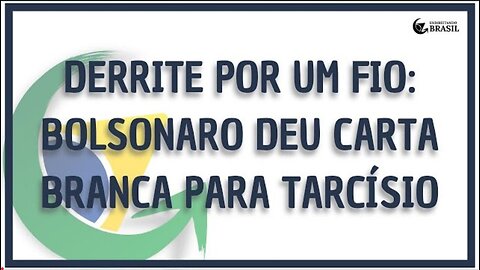 BASTIDORES: BOLSONARO DEU CARTA BRANCA PARA TARCÍSIO