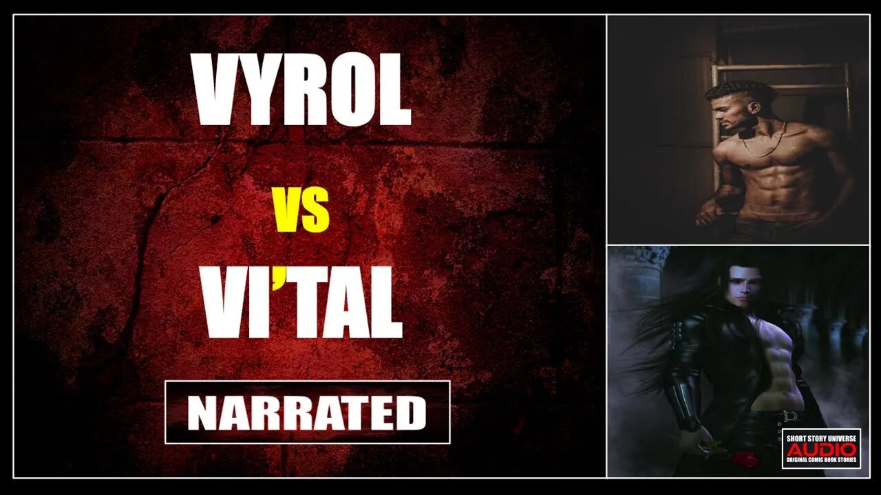 Vyrol vs ViTal | Narrated