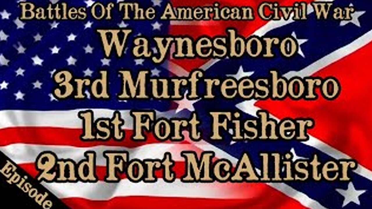 Battles Of The American Civil War | Ep. 130 | Sherman's March To The Sea Comes To An End