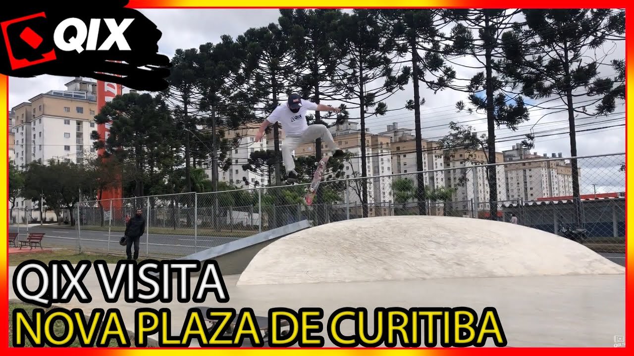 QIX Visita - Nova Plaza de Curitiba 🛹