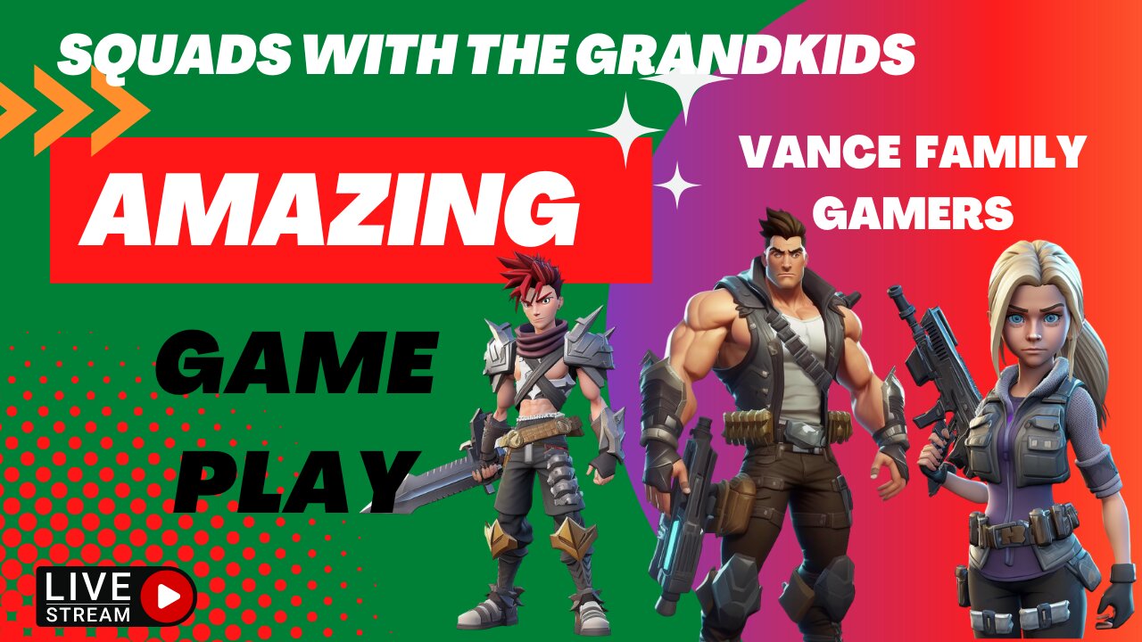 Playing Fortnite with the Grandkids