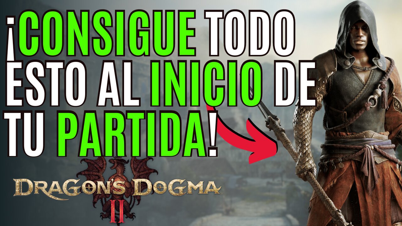 DRAGON´S DOGMA 2 ✨CONSIGUE estas ARMAS / ARMADURAS / RECOMPENSAS y MÁS al INICIO del JUEGO ✨