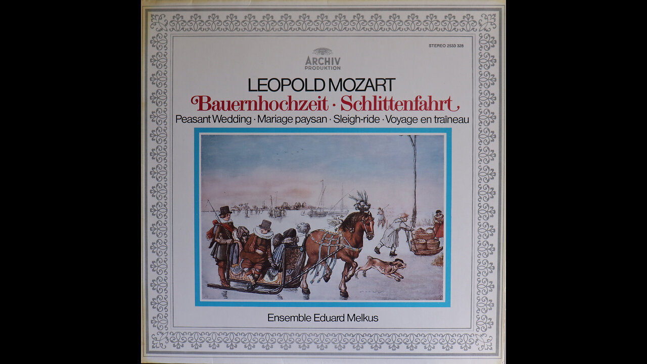 Leopold Mozart -Peasant Wedding, Sleigh Ride -Ensemble Eduard Melkus (1976) [Complete LP]