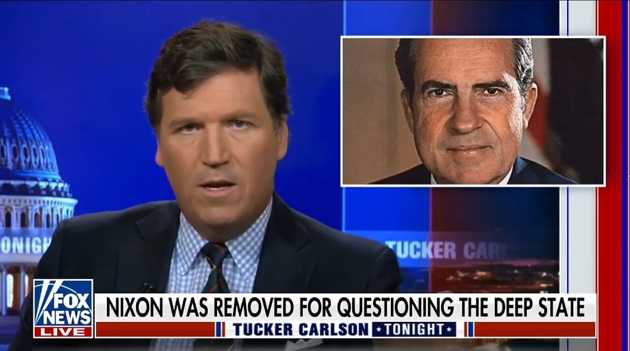 How The Deep State Took Down Nixon: Tucker