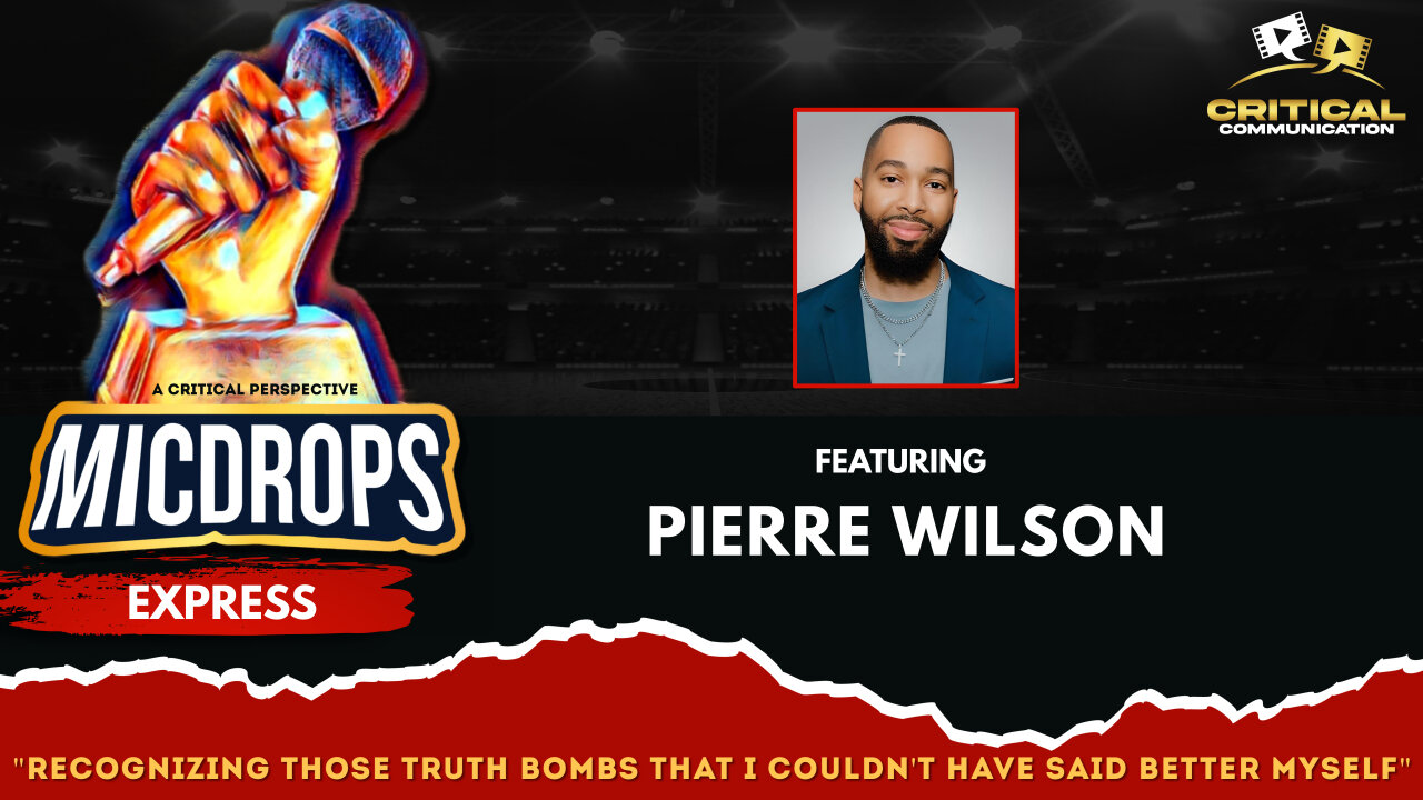 Pierre Wilson Reflects on Being Red-Pilled