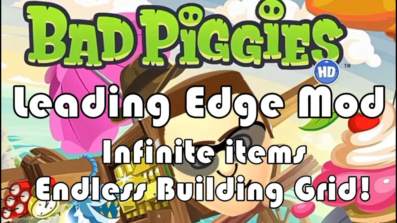 Bad Piggies Leading Edge Mod