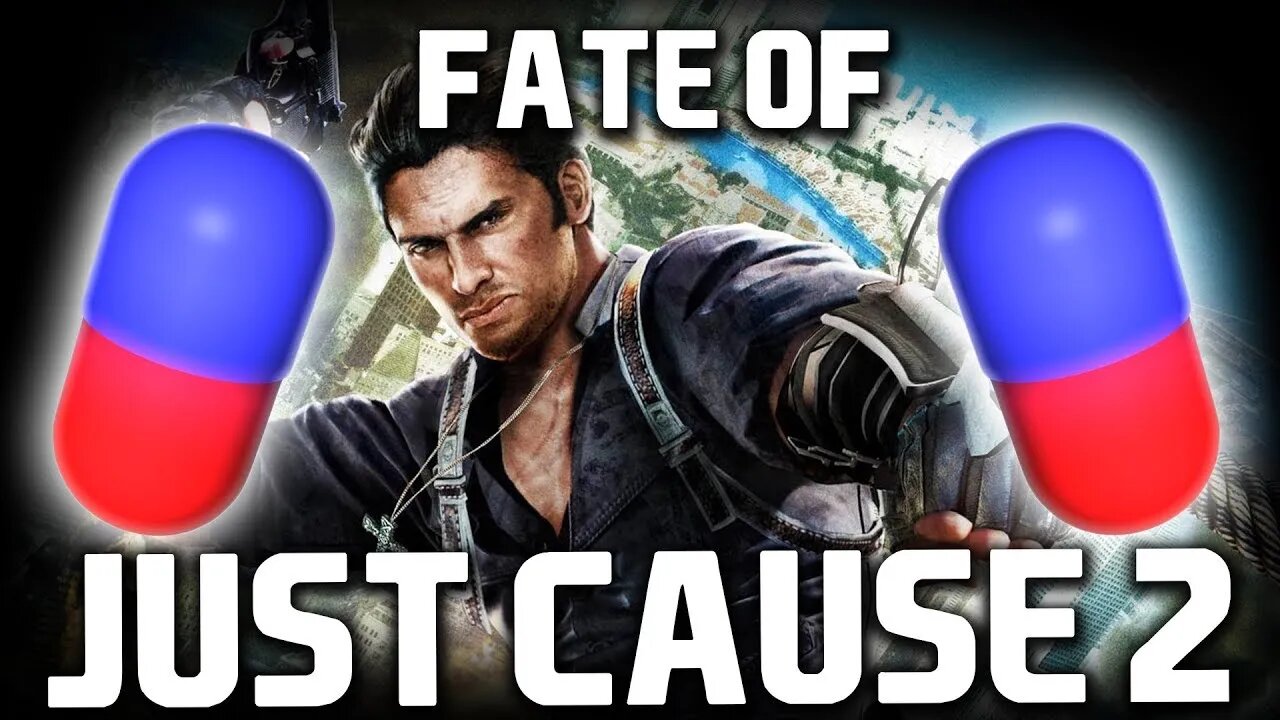 Fate of Just Cause 2