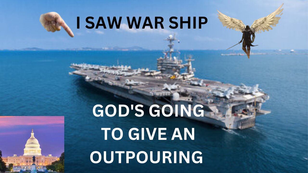 I SAW WAR SHIPS / I SAW PRAYER CHANGED THING'S, GOD MOVE,S FOR AMEWRICA