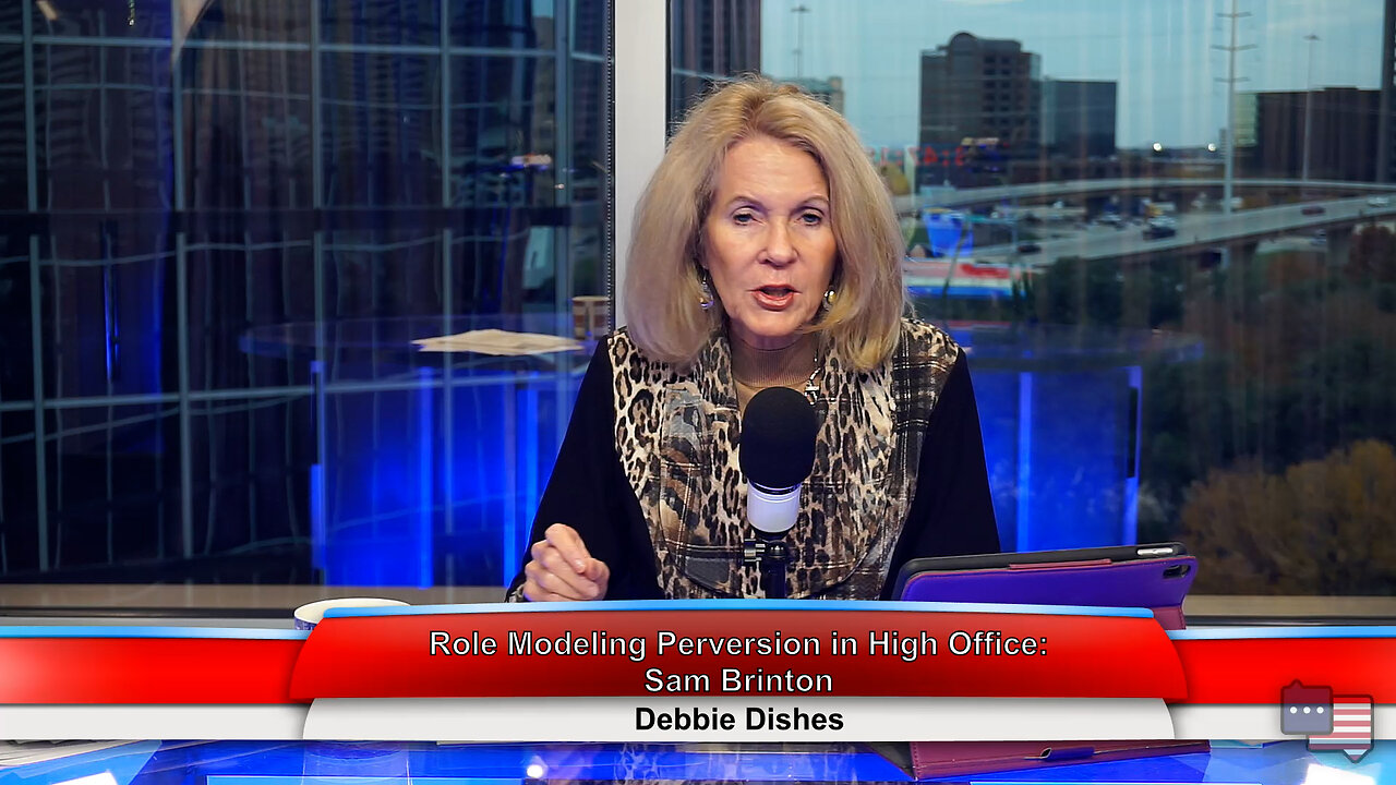 Role Modeling Perversion in High Office: Sam Brinton | Debbie Dishes 12.06.22