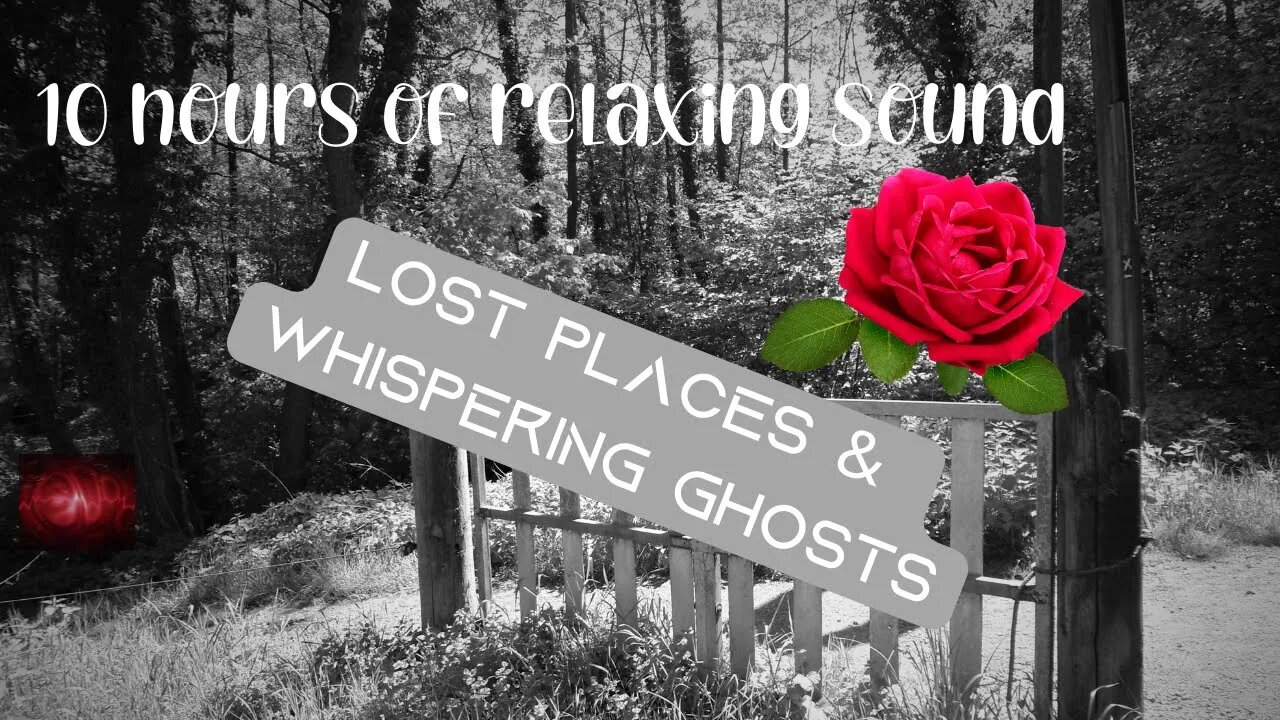 🔴 10 hours of lost places & whispering ghosts. Calm Music for Yoga & Sleep 🔴